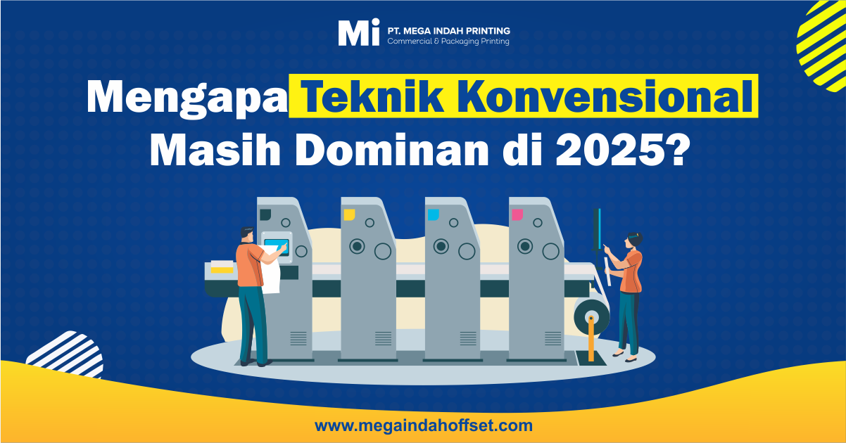 Cetak offset masih jadi pilihan utama di tengah gempuran digital printing di 2025